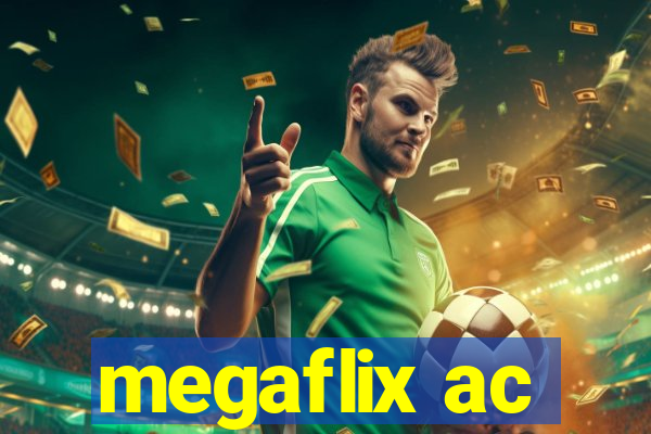 megaflix ac